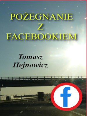 cover image of Pozegnanie z Facebookiem